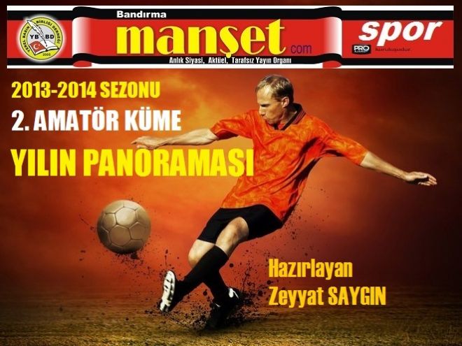 2. Amatör Küme`de yılın Panoraması