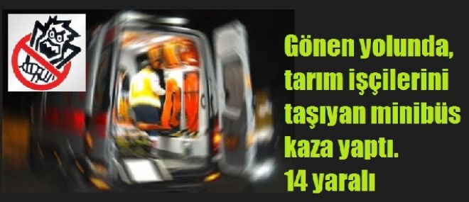 14 yaralı