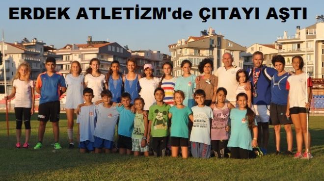 Erdek, Atletizm`de çıtayı aştı.