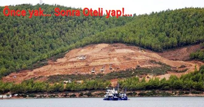 Önce yak, sonra yap