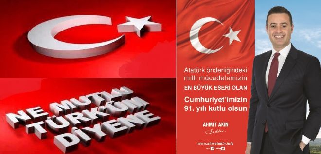 Ahmet Akın: 29 Ekim En Büyük Bayram