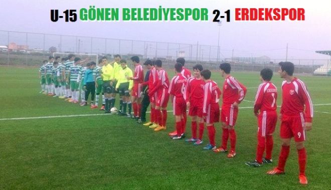 U-15  GÖNEN BELEDİYESPOR 2-1 ERDEKSPOR