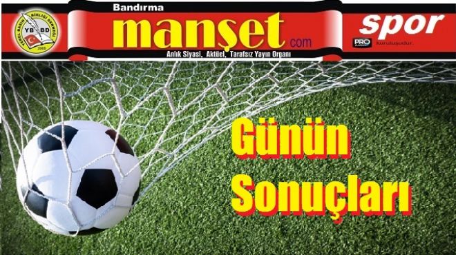 Günün sonuçları