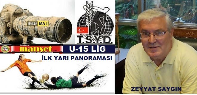 U-15 LİG İLK YARI PANORAMASI
