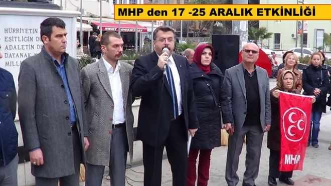 MHP den, 17-25 Aralık eylami