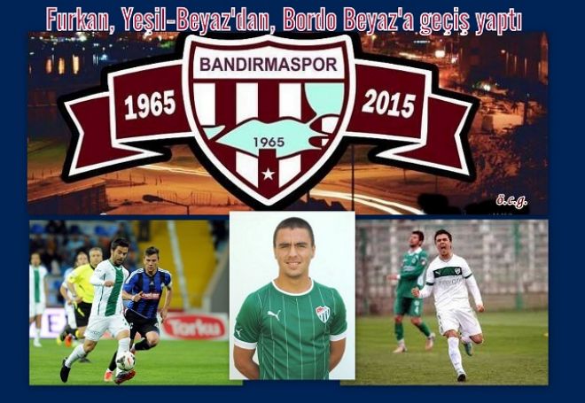 Bandırmaspor, Bursaspor`dan Furkan`ı Kiraladı