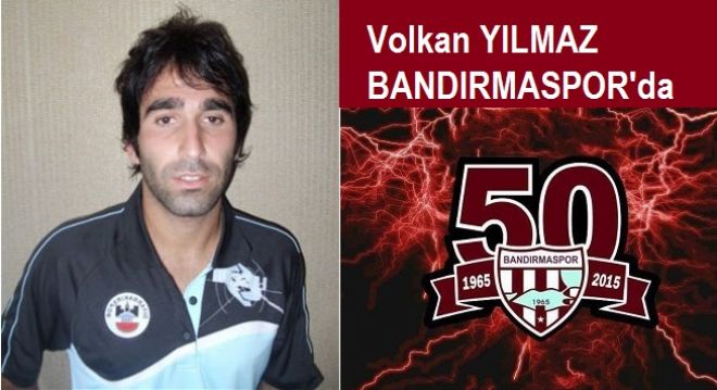 Bandırmaspor, Kocaeli Birlik`ten Volkna`ı aldı.