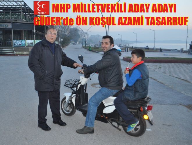 Güder, Aday adayı oldu.