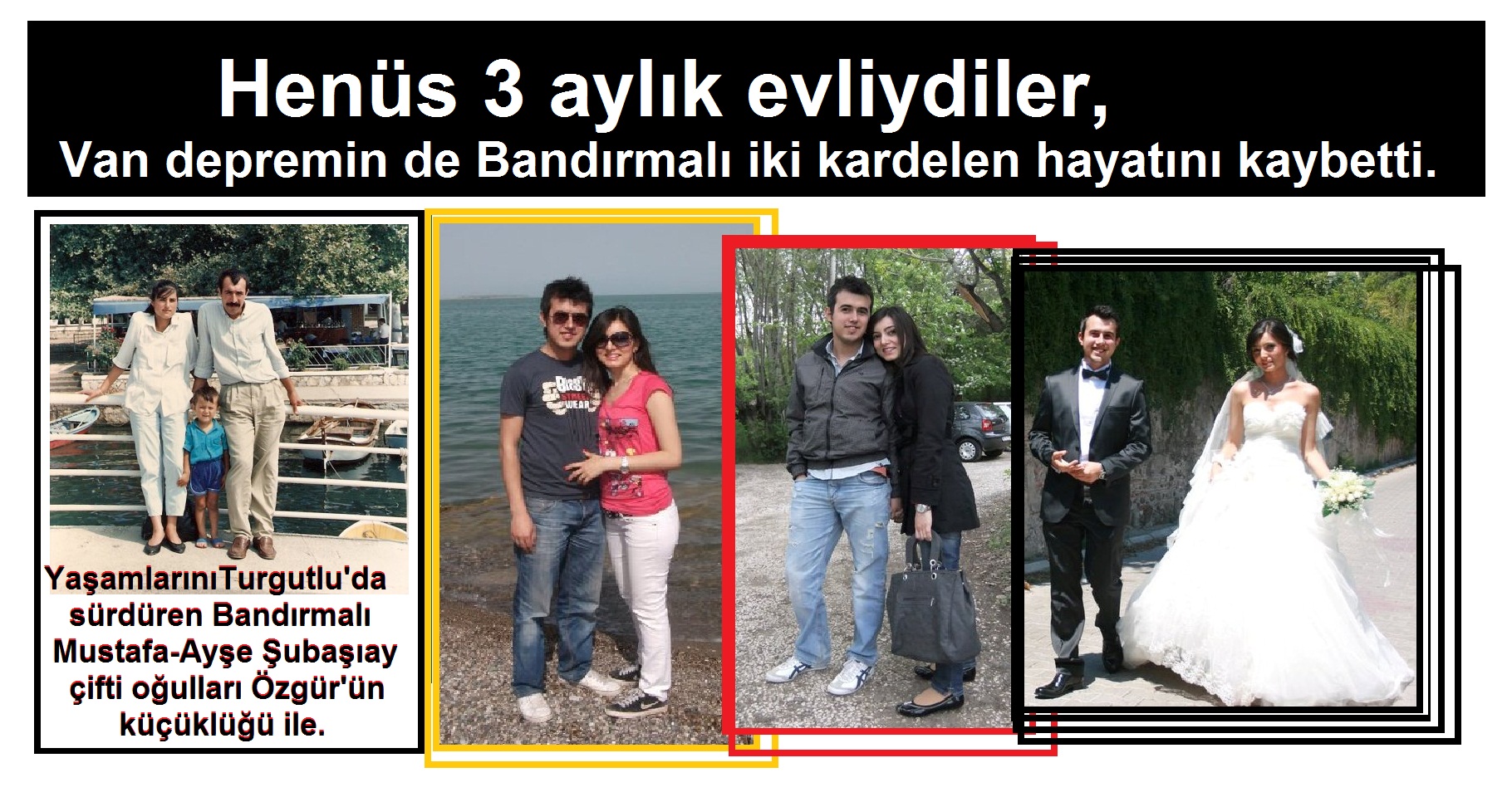 Van Depreminde Bandırma`lı  Öğretmen çifti ölüm de ayıramadı