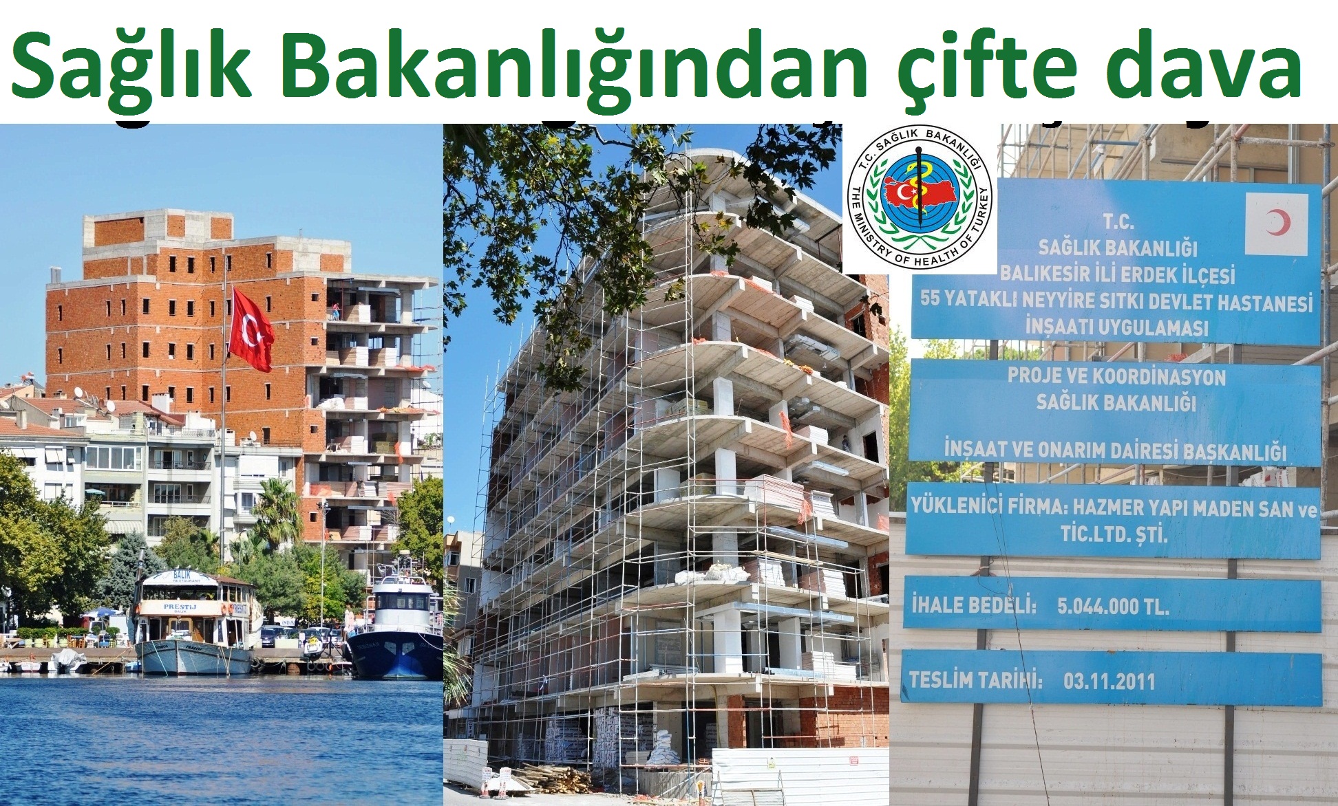 Sağlık bakanlığıda yargıya gitti